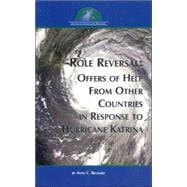 Role Reversal Offers of Help from Other Countries in Reponse to Hurricane Katrina