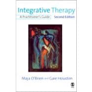 Integrative Therapy : A Practitioner's Guide