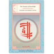 The Treasury of Knowledge: Book Six, Part Four Systems Of Buddhist Tantra