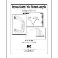 Introduction To Finite Element Analysis Using Ideas