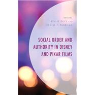 Social Order and Authority in Disney and Pixar Films