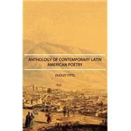 Anthology Of Contemporary Latin-American Poetry