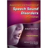 Assessment and Treatment of Speech Sound Disorders in Children