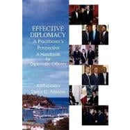 Effective Diplomacy : A Practitioner's Guide