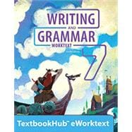 Writing & Grammar 7 SW eWorktext from TextbookHub, 4th Edition (Item: 532069)