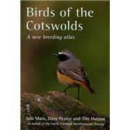 Birds of the Cotswolds A New Breeding Atlas