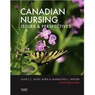 Canadian Nursing: Issues and Perspectives, 5e