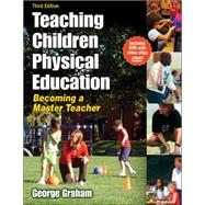 Teaching Children Physical Education : Becoming a Master Teacher