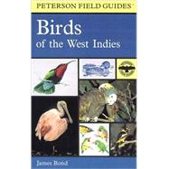 A Field Guide to Birds of the West Indies