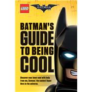 Batman's Guide to Being Cool (The LEGO Batman Movie)