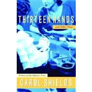 Thirteen Hands And Other Plays