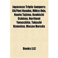Japanese Triple Jumpers : Chuhei Nambu, Mikio Oda, Naoto Tajima, Kenkichi Oshima, Norifumi Yamashita, Takashi Komatsu, Masao Harada