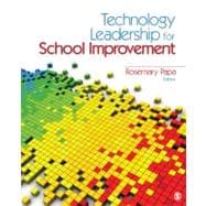 Technology Leadership for School Improvement