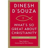 What's So Great About Christianity