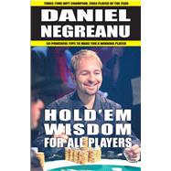 Hold'em Wisdom for all Players Simple and Easy Strategies to Win Money