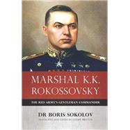 Marshal K. K. Rokossovsky