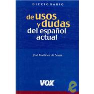 Diccionario De Usos Y Dudas Del Espanol Actual / Dictionary of Usage and Doubts of Actual Spanish