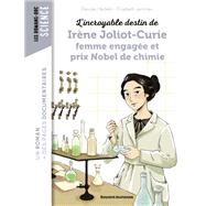 Irène Joliot Curie femme engagée qui reçut le prix Nobel de chimie
