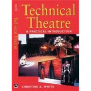 Technical Theatre A Practical Introduction