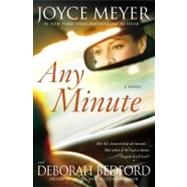 Any Minute : A Novel