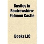Castles in Renfrewshire : Polnoon Castle