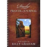 My Daily Prayer Journal with Insights by Billy Graham