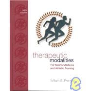 Therapeutic Modalities : For Sports Medicine and Athletic Training