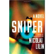 Sniper A Novel