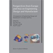 Perspectives From Europe And Asia On Engineering Design And Manufacture