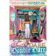 Truth, Dare, Double Dare Another Year of Dynamic Devotions for Girls