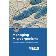 Managing Microorganisms