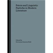 Patois & Linguistic Pastiche I