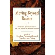 Moving Beyond Racism