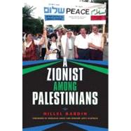 A Zionist Among Palestinians