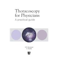 Thoracoscopy for Physicians : A Practical Guide