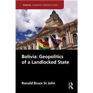 Bolivia: Geopolitics of a Landlocked State
