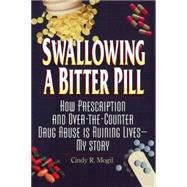 Swallowing a Bitter Pill