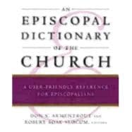 An Episcopal Dictionary of the Church