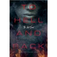 To Hell and Back The Lost Soul