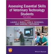 Assessing Essential Skills of Veterinary Technology Students