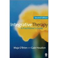 Integrative Therapy : A Practitioner's Guide