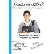 Practice the Chspe: California High School Proficiency Exam Practice Questions