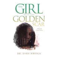 The Girl with the Golden Scar