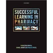 Successful Learning in Pharmacy Developing communication and study skills