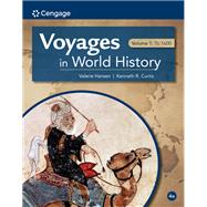 Voyages in World History Volume I, 4th Edition