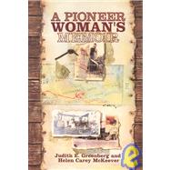 A Pioneer Woman's Memoir