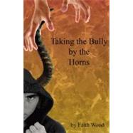 Taking the Bully by the Horns