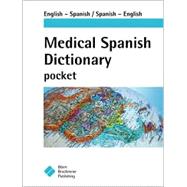 Medical Spanish Dictionary Pocket: English-Spanish, Spanish English (Single Copy)