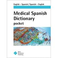 Medical Spanish Dictionary Pocket: English-Spanish, Spanish English (Single Copy)
