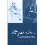 Bright Stars John Keats, Barry Cornwall and Romantic Literary Culture